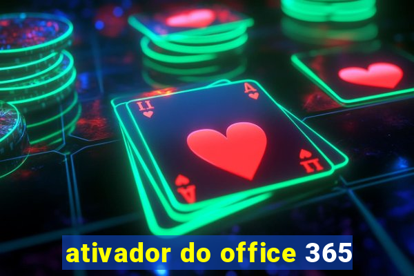 ativador do office 365